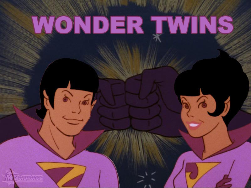 Wonder Twin Powers... 
