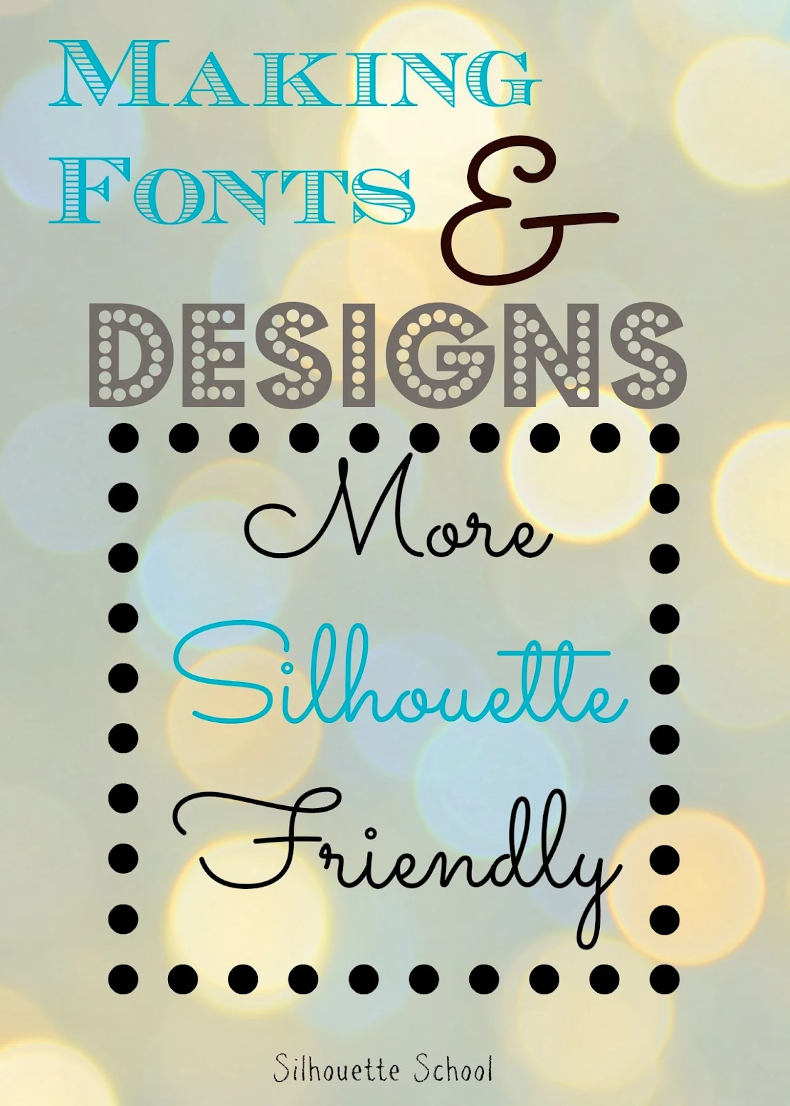 Fonts, Silhouette, friendly, Silhouette tutorial