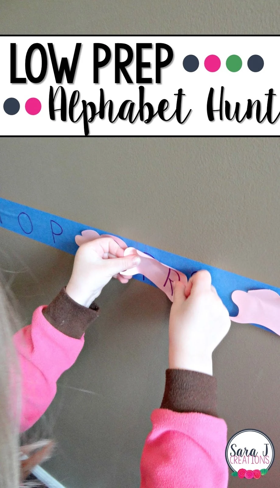 An alphabet hunt that you can quickly set up using painters tape and sticky notes. Easy and fun and a way for little ones to get up and move.