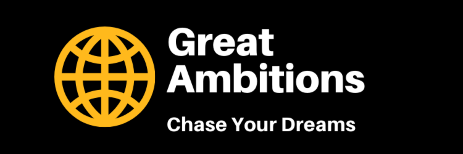 Great Ambitions