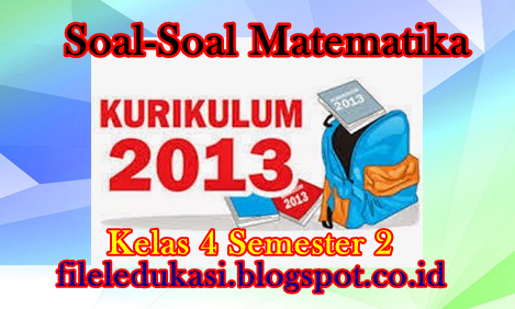 Contoh Soal Matematika Kelas X Semester 2 Kurikulum 2013 | trik soal