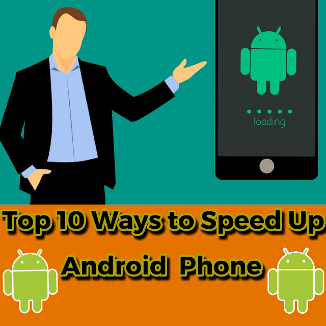 How to speed up android phone in 2021 How to make android phone run