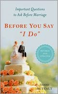 Before You Say "I Do" (Third Edition)