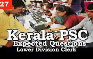 Kerala PSC - Expected/Model Questions for LD Clerk - 27