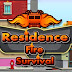 Residence Fire Survival