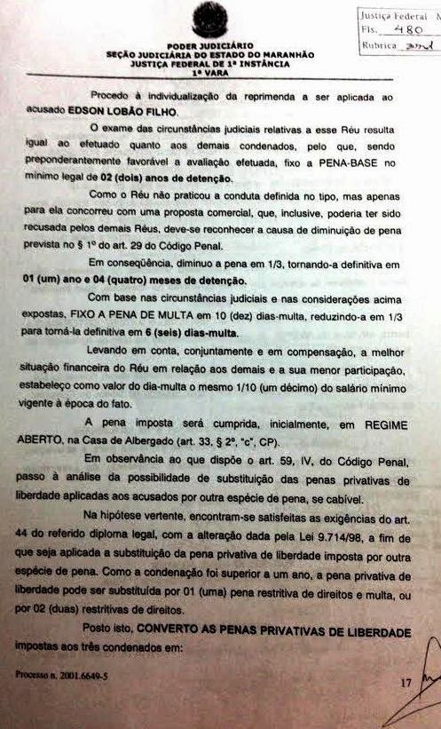 Condenado a 1 ano e 4 meses pela justiça federal quer ser governador do Maranhão.