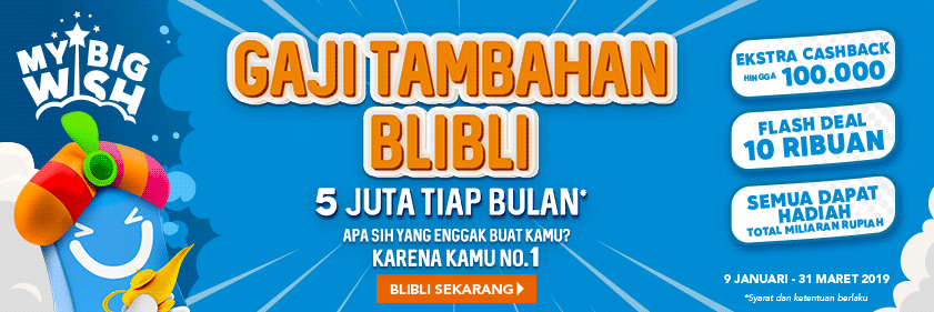 #Blibli - Promo Gaji Tambahan BliBli 5 Juta Tiap Bulan (s.d 31 Maret 2019)