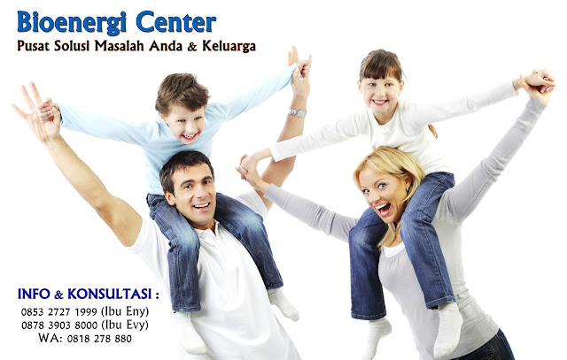 Bioenergi Center Pusat Solusi Masalah Anda dan Keluarga