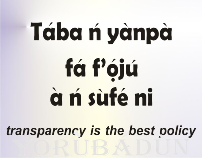 Yoruba is beautiful Owe. Yoruba proverbs