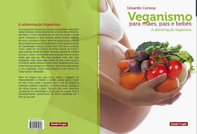 CHEGOU O LIVRO - VEGANISMO PARA MÃES PAIS E BEBÊS