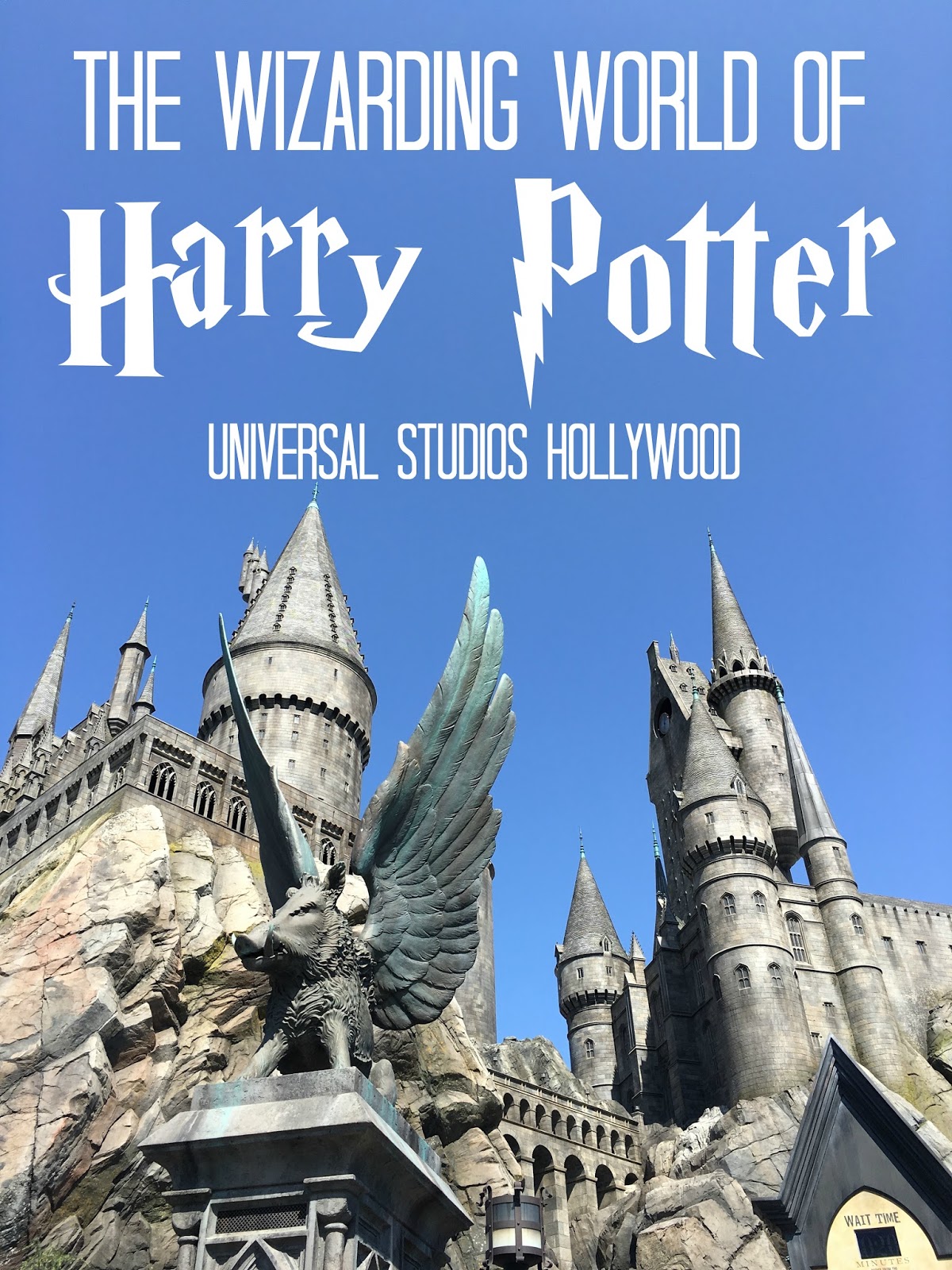 Wizarding World Of Harry Potter Universal Studios Hollywood Planning