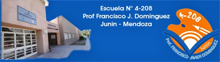 Esc. N° 4-208 "Prof. J. Francisco Dominguez"