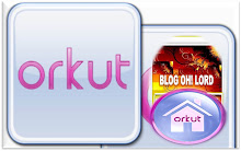 ORKUT  OH! LORD