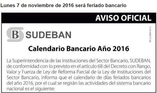 Aviso importante! Lunes 7 de noviembre de 2016 será feriado bancario Aviso importante! Lunes 7 de noviembre de 2016 será feriado bancario