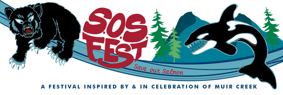 S.O.S FEST (Save our Salmon)