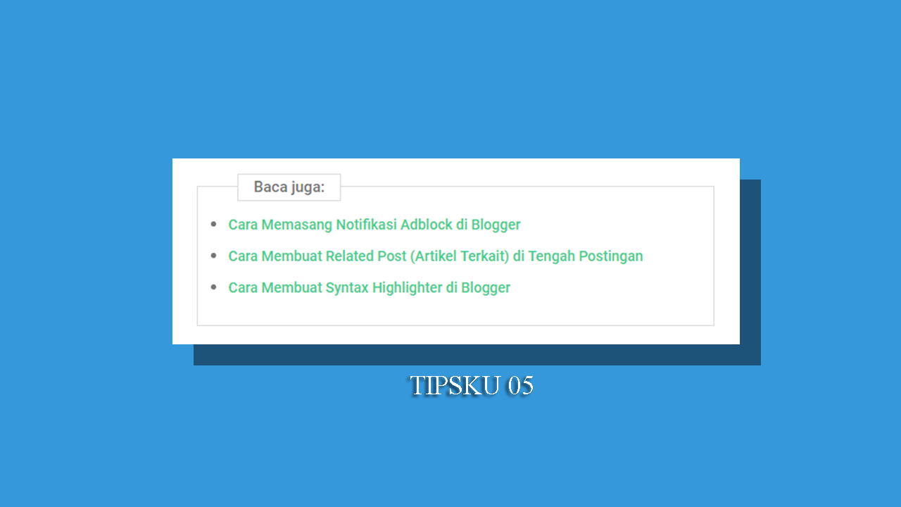 Cara Membuat Related Post / Artikel Terkait di Tengah Postingan ... Cara Membuat Related Post / Artikel Terkait di Tengah Postingan ...