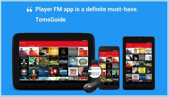 افضل تطبيق Player FM مجاني للاستفادة  بدون انترنت