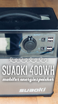 Gear of the Week #GOTW KW 17 |  Suaoki 400Wh Mobiler Energiespeicher | Solar Generator | Spannungswandler AC DC | Energie Wohnmobil | Solarstrom-Camper