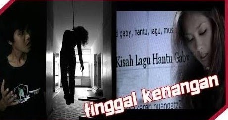 Fakta Misteri Lagu Gaby Tinggal Kenangan Kamu Ingat Cerita Hantu Kos
