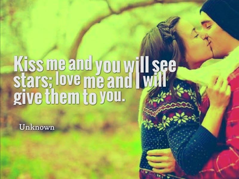 Best Love Quotes For Him Ever Kiss love quote