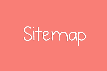 Cara Menambahkan Widget Sitemap di Blog