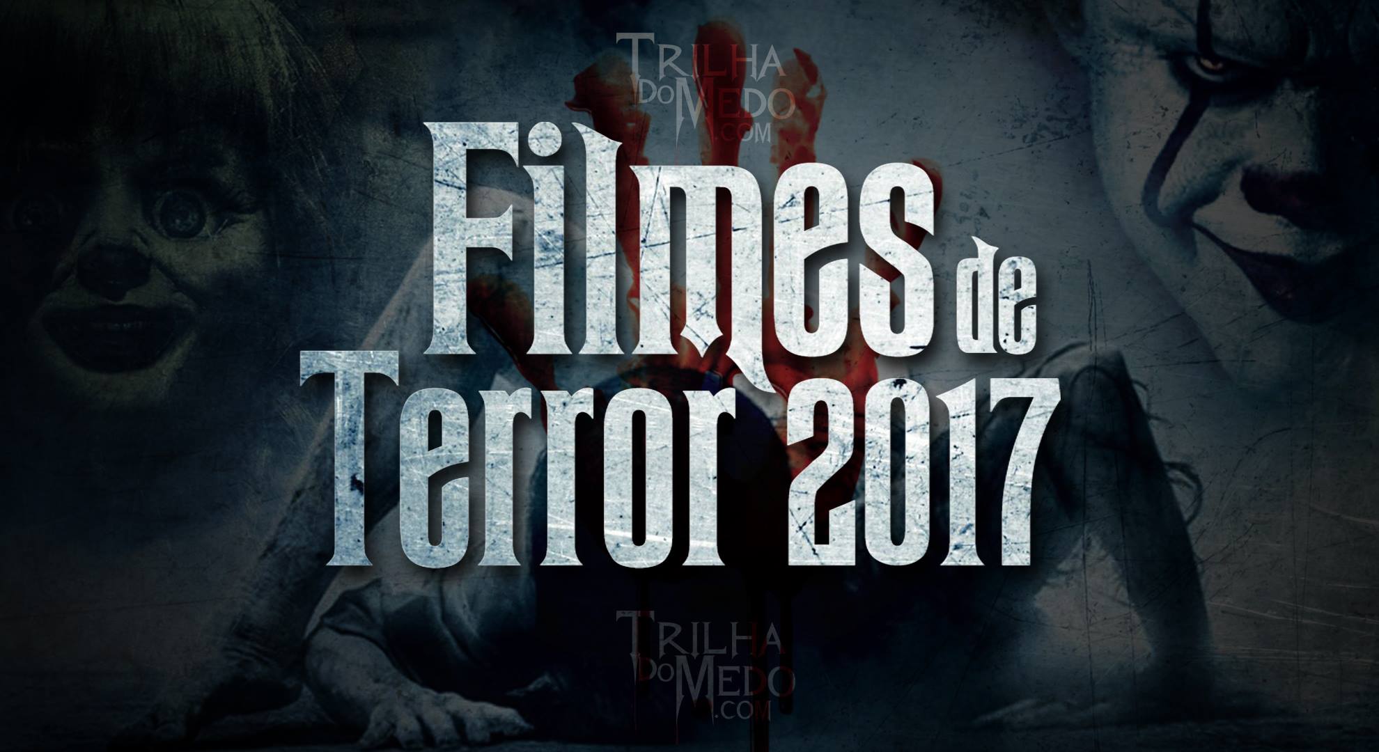 Próximos lançamentos de filmes de terror para 2017