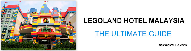 The Complete LEGOLAND Hotel Malaysia Guide
