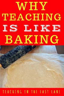 Why teaching is like baking. There are more similarities than you would think!