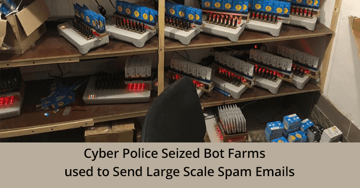 Cyber Police Seized Bot Farm that used to Send Large Scale Spam Emails