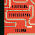 Alfaguara Portugal | "A Estrada Subterrânea" de Colson Whitehead 