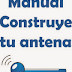 Descargar  Construye Tu Antena WIFI [PDF/DOC][Español]