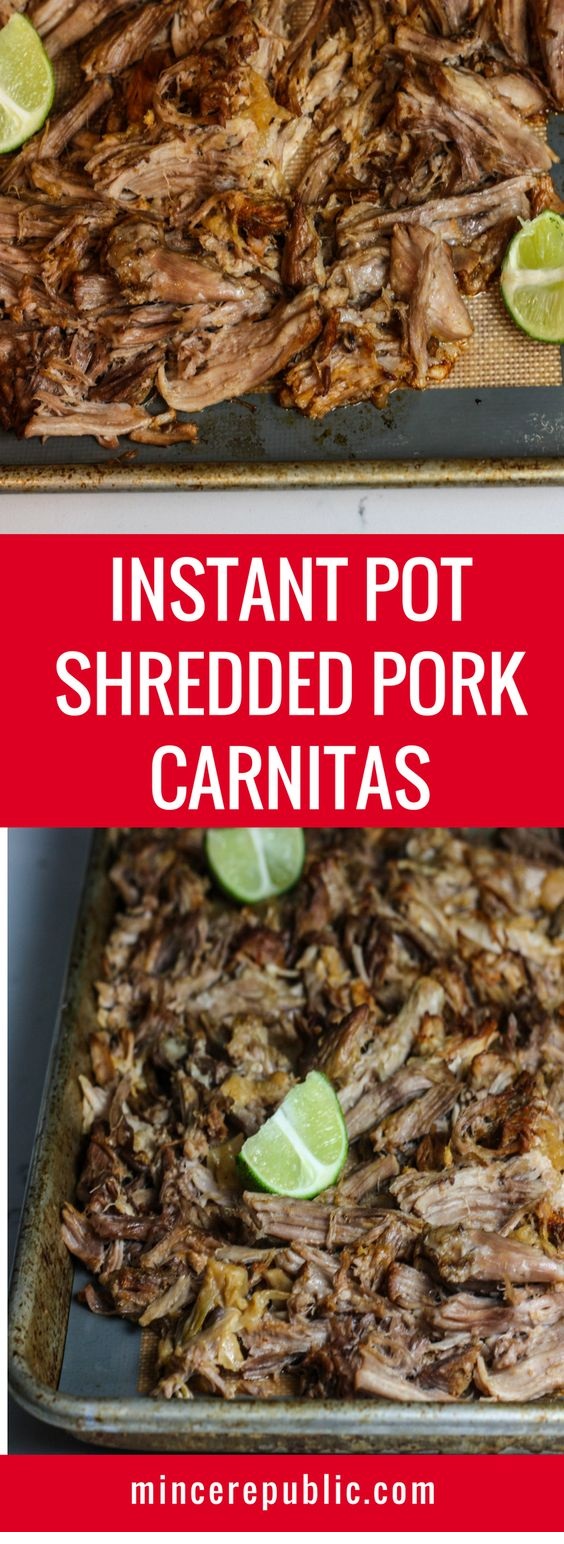 Instant Pot Shredded Pork Carnitas