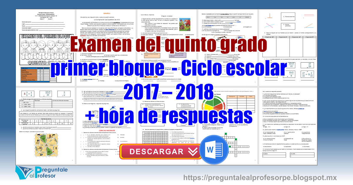 Examen del quinto grado primer bloque Ciclo escolar 2017 2018 + hoja de respuestas