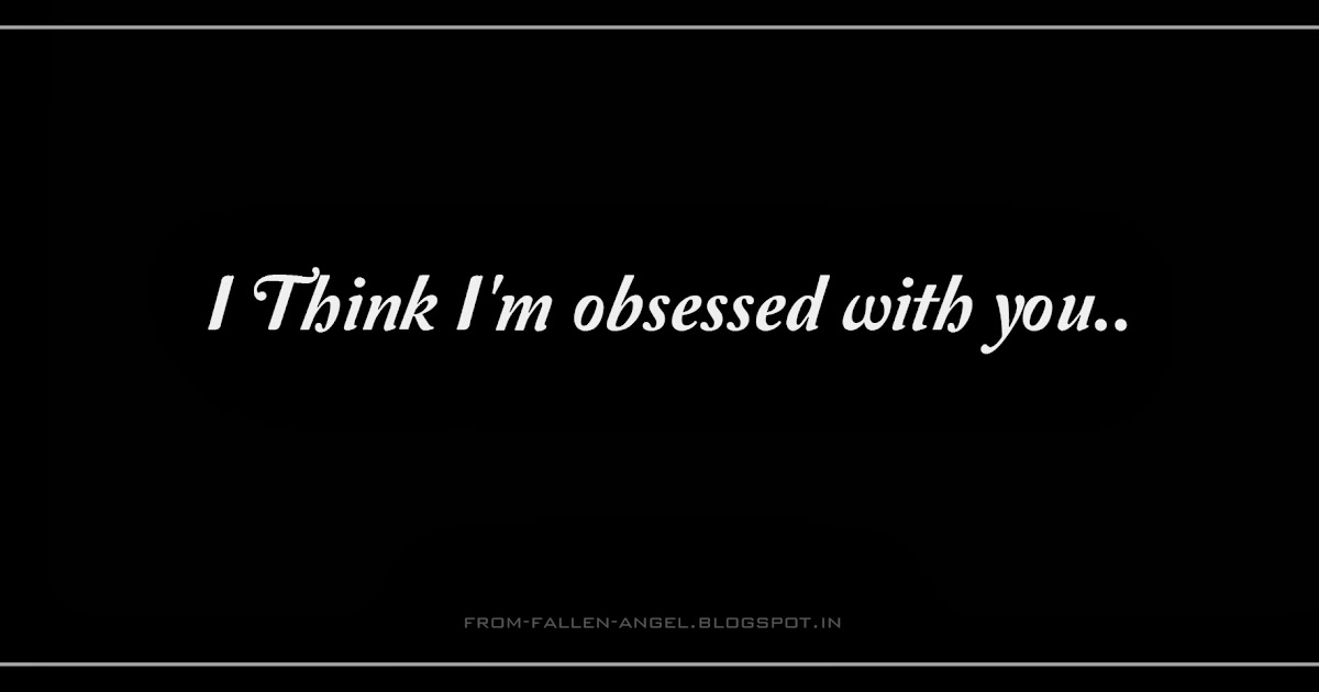 I m obsessed with you песня. I m obsessed with you песня