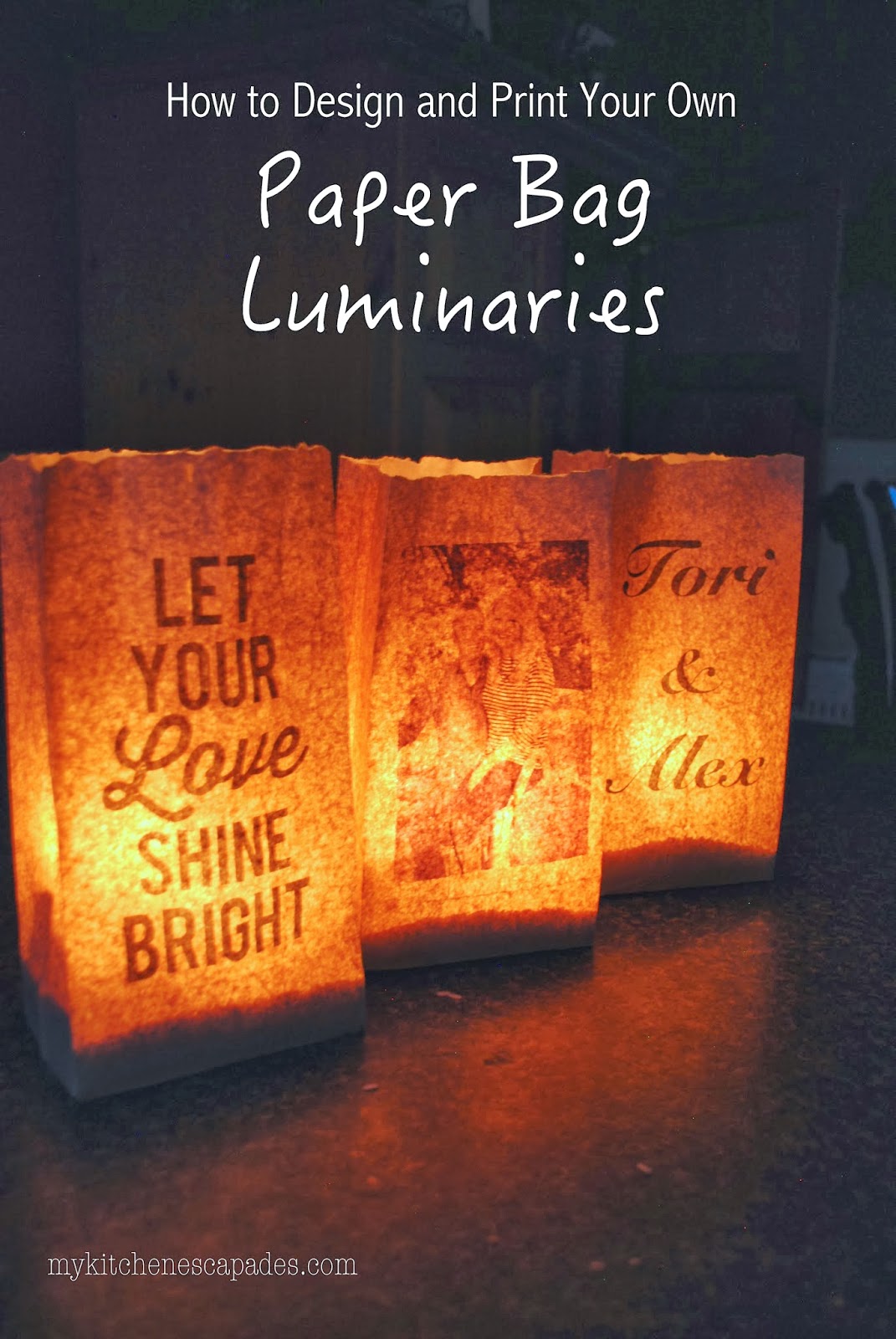Customizable Paper Luminaries My Kitchen Escapades