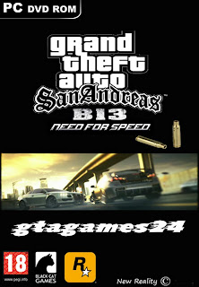 GTA San Andreas B-13 NFS Game Full Version Free Download For PC