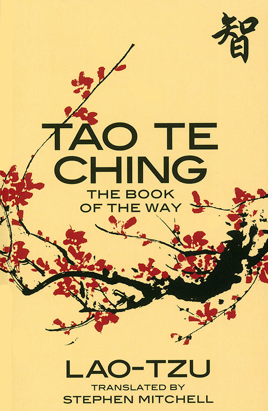 Tao te Ching  - author Lao Tzu    translator Stephen Mitchell