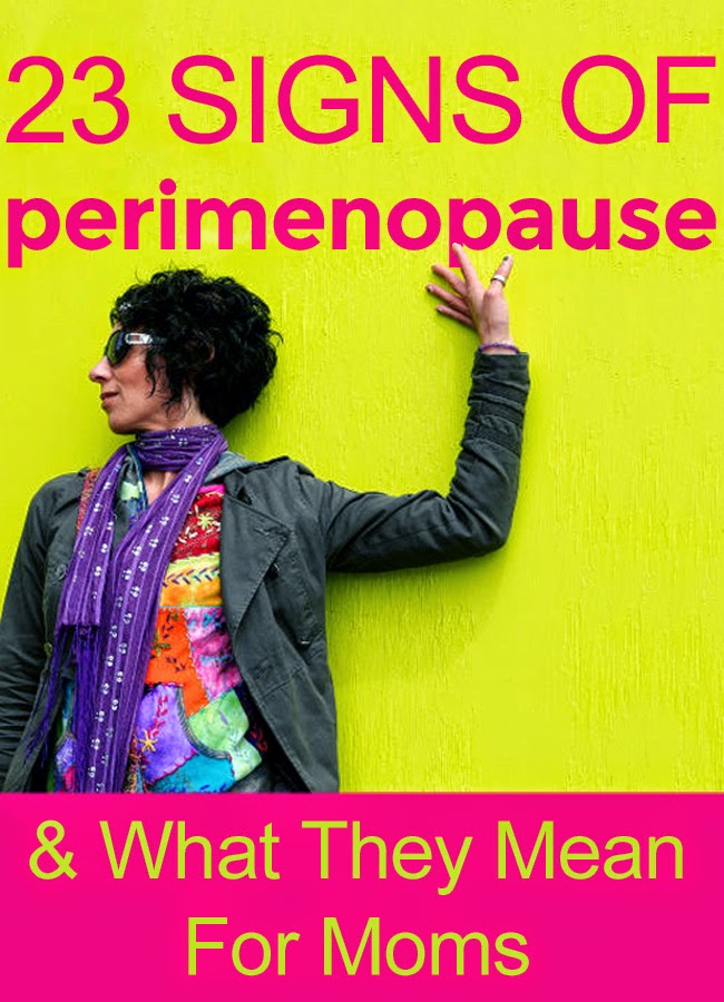 23 signs of perimenopause - and what they mean for moms! by Robyn Welling @RobynHTV