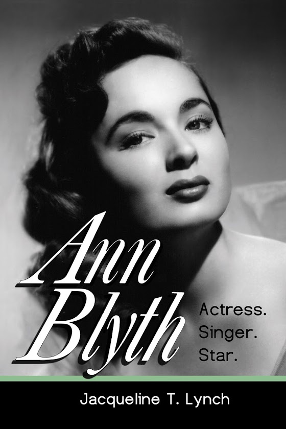 Ann Blyth: Actress. Singer. Star.