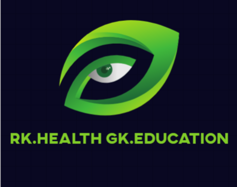 RK.HEALTH GK. EDUCATION