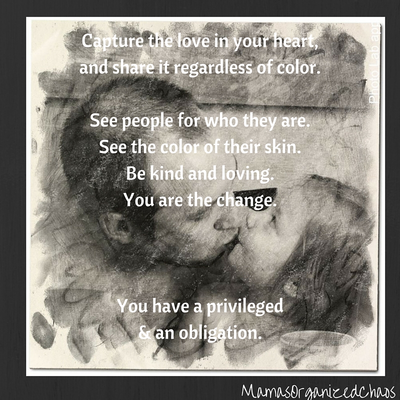 LOVE IS NOT BLIND LOVE IS SEEING & ACCEPTING Mama's Organized Chaos