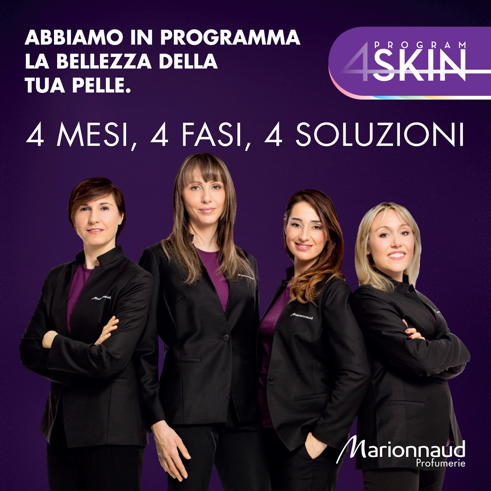 4 skin program. 4 mesi, 4 fasi, 4 soluzioni per la tua pelle