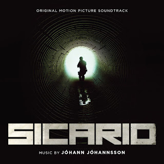 Sicario Soundtrack by Johann Johannsson