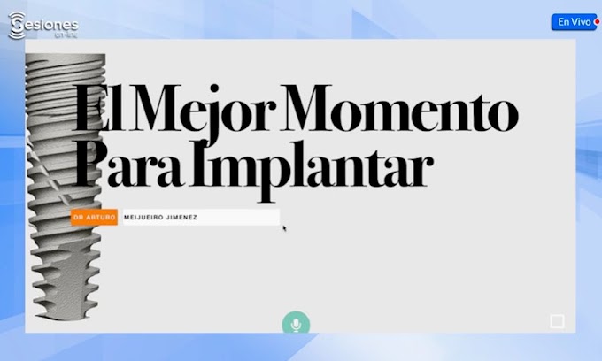 WEBINAR: El mejor momento para implantar - Dr. Arturo Meijueiro