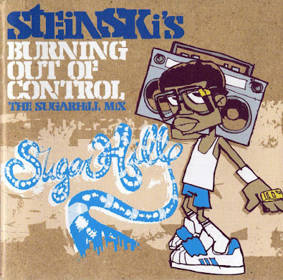 Steinski – Steinski's Burning Out Of Control – The Sugarhill Mix (2003) (CD) (FLAC + 320 kbps)