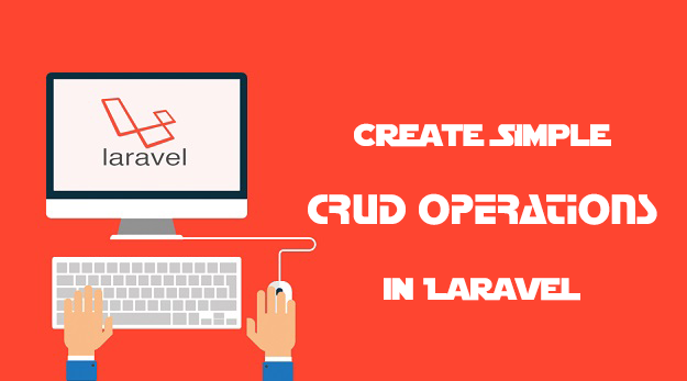 Create Simple CRUD Operations in Laravel 5 Create Simple CRUD Operations in Laravel 5