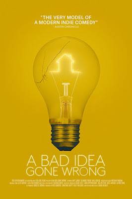 A Bad Idea Gone Wrong Poster