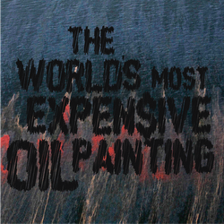 THE WORLD'S MOST EXPENSIVE PAINTING