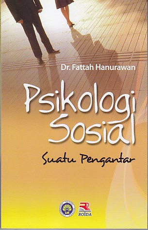 TOKO BUKU RAHMA: PSIKOLOGI SOSIAL SUATU PENGANTAR