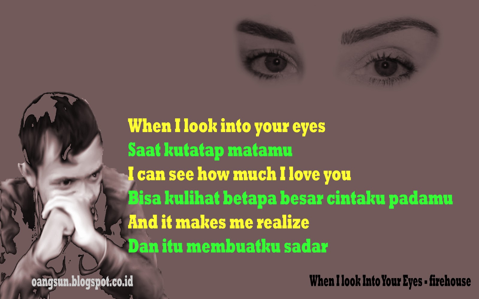 Lirik Lagu When I Look into Your eyes - Firehouse | OAN SUN